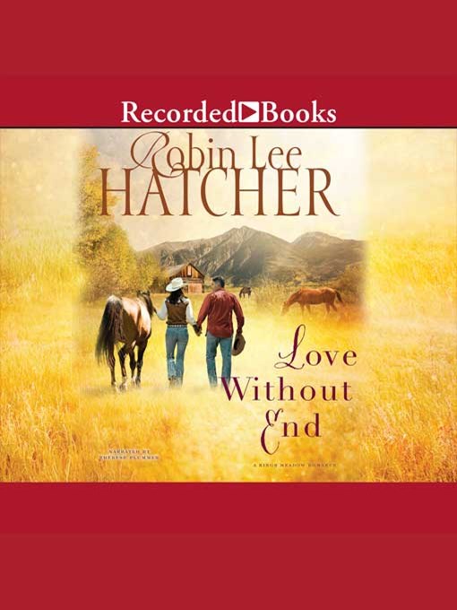 Title details for Love Without End by Robin Lee Hatcher - Available